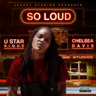 So Loud by Chelsea Davis