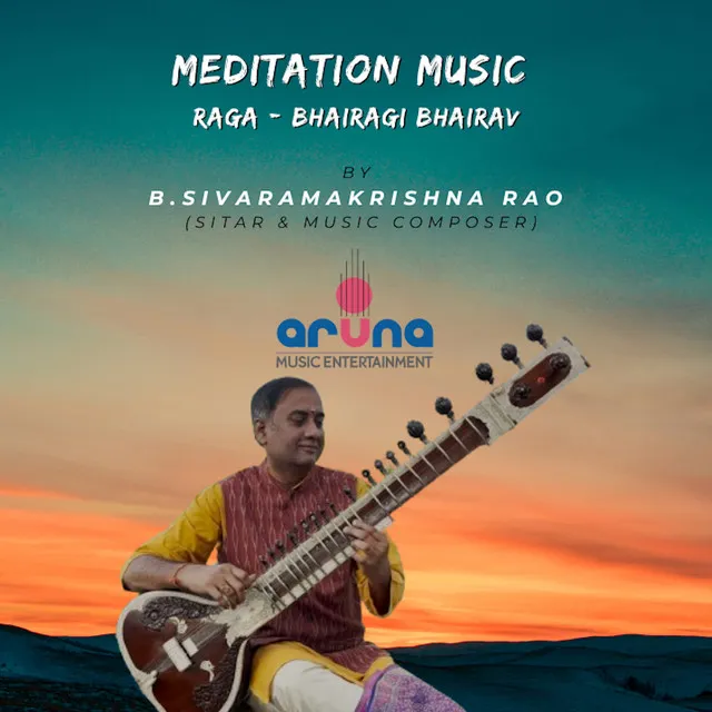 Meditation Music (Instrumental Version) - Raga Bairagi Bhairav