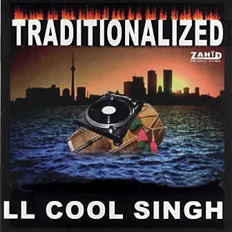 Traditionalized by LL Cool Singh