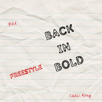 BACK IN BOLD (Freestyle) by Vader.Kxng