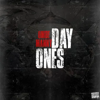 Day Ones by Ombe Manny