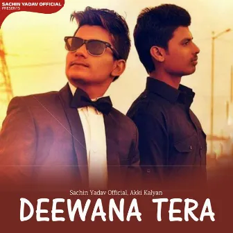 Deewana Tera by Akki Kalyan