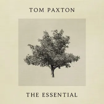 The Essential by Tom Paxton