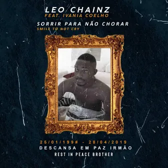 Sorrir para Não Chorar by Leo Chainz