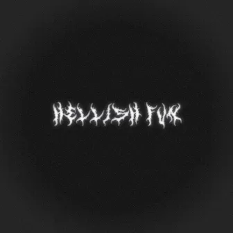 Hellish Fun by OSXRHX