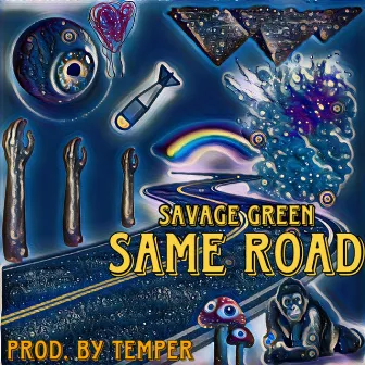 Same Road by Savage Green