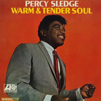 Warm & Tender Soul by Percy Sledge