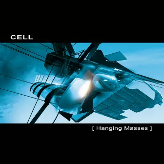 Hanging Masses by Cell