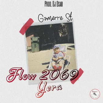 Flow 2069... Yera by Dj Osar