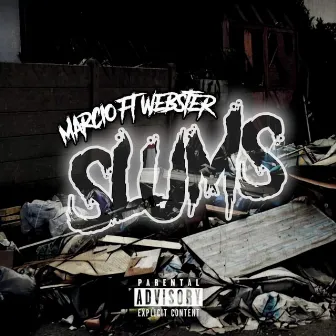 Slums by Marcio