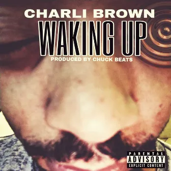 Waking Up by Charli Brown