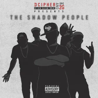 The Shadow People by Dem Dayum Twinz