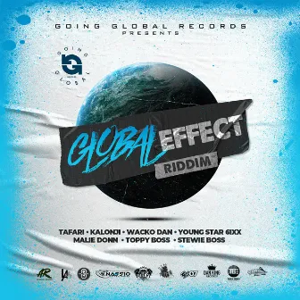 Global Effect Riddim by Going Global Records