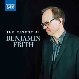 The Essential Benjamin Frith by Benjamin Frith