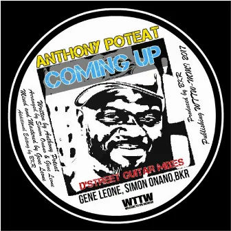 Coming Up (D'Street Guitar Mixes) by Anthony Poteat