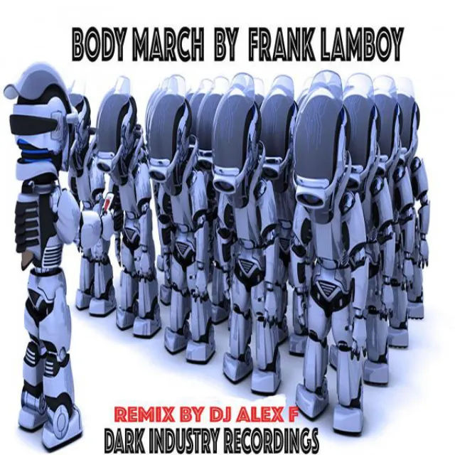 BODY MARCH - Dj Alex F On My Dance Floor Mix