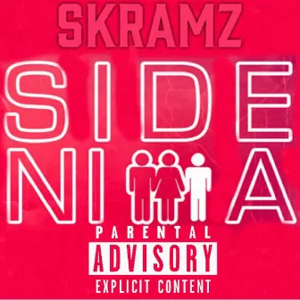 Side Nigga by Skramz