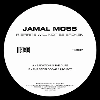 R-Spirits Will Not Be Broken EP by Jamal Moss