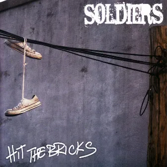 Hit the Bricks by Soldiers