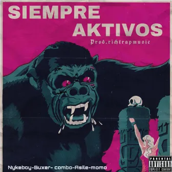 Siempre Aktivo by momo siordia