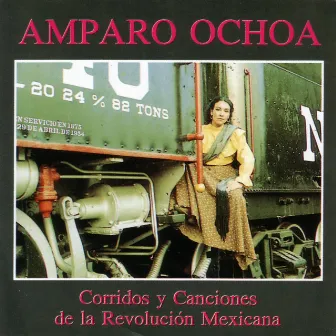 Corridos Y Canciones De La Revolucion Mexicana by Amparo Ochoa