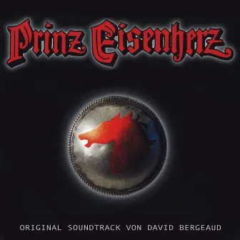 Prinz Eisenherz (Original Motion Picture Soundtrack) by David Bergeaud