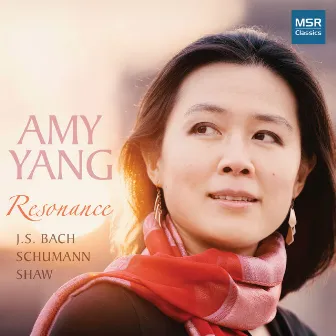 Resonance - Piano Music by J.S. Bach, Schumann and Shaw by Amy Yang