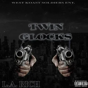 Twin Glocks by L.A. Rich