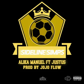 SIDELINE SIMPS by Jojo Flow