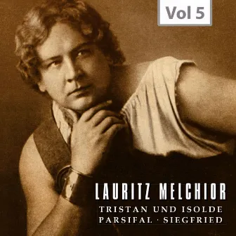 Lauritz Melchior, The King Size Hero, Vol. 5 (Recordings 1925-1938) by Paul Breisach