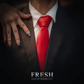 Fresh by Dahiam Rodriguez