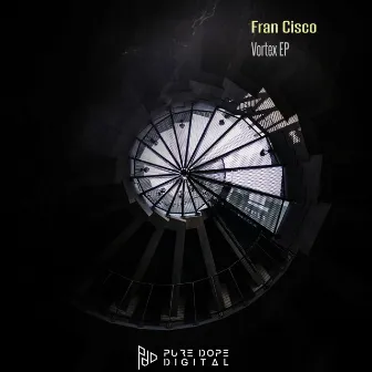 Vortex EP by Fran Cisco