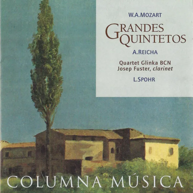 Grandes Quintetos, Vol 1: W.A. Mozart, A. Reicha, L. Spohr