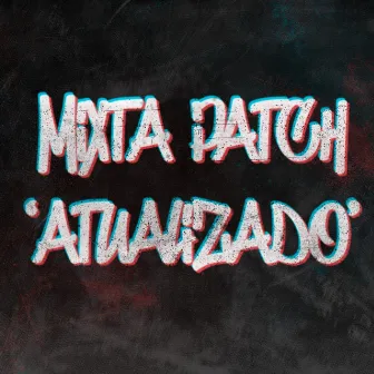 Mixta Patch Atualizado by Primo D