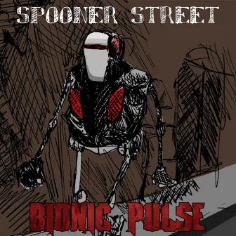 Spooner St by Bionic Pulse