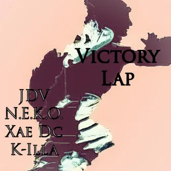 Victory Lap by JDV