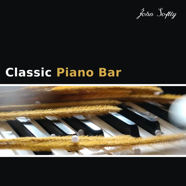 Classic Piano Bar: Restaurant & Club Moods, Soft Jazz, Cocktail & Lounge Music