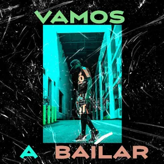 Vamos a Bailar by Siere