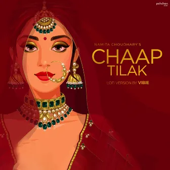 Chaap Tilak (Lofi Version) by VIBIE