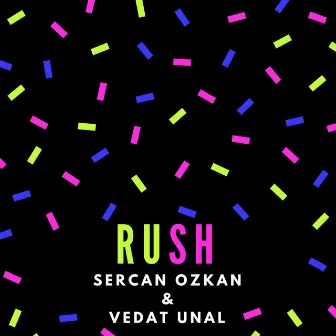 Rush by Sercan Ozkan