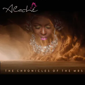 The Chronicles Of The Mrs by Alache