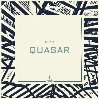 Quasar by Dro