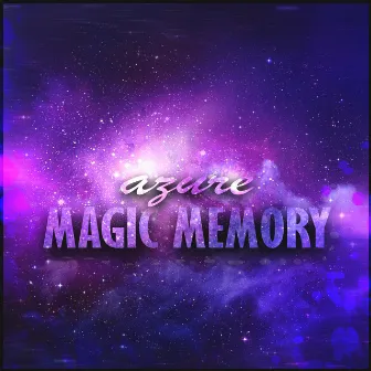 Magic Memory by Azure