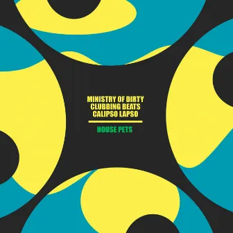 House Pets by Ministry of Dirty Clubbing Beats