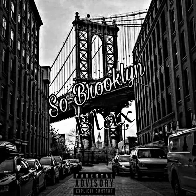 Blax So Brooklyn Freestyle