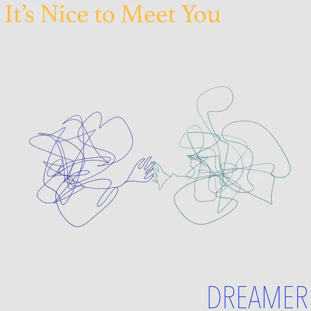 It's Nice to Meet You