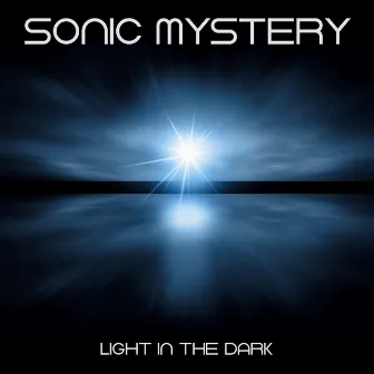 Light in the Dark by Sonic Mystery