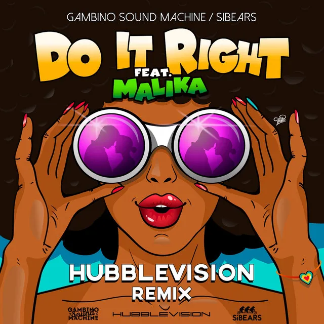 Do It Right (Hubblevision Remix) [feat. SiBears & Malika]