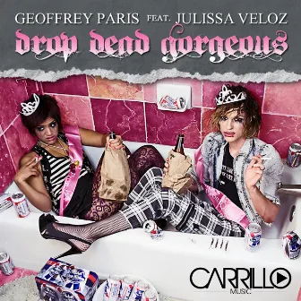 Drop Dead Gorgeous by Julissa Veloz