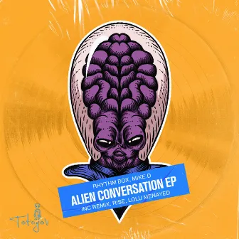 Alien Conversation by Mike.D